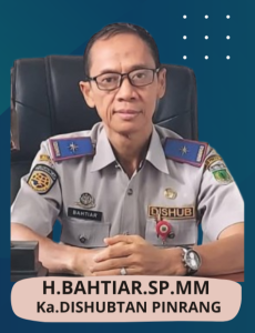 Kepala Dishubtan Pinrang H.Baktiar, SP.MM : Pelayanan dan Keselamatan Kami Utamakan